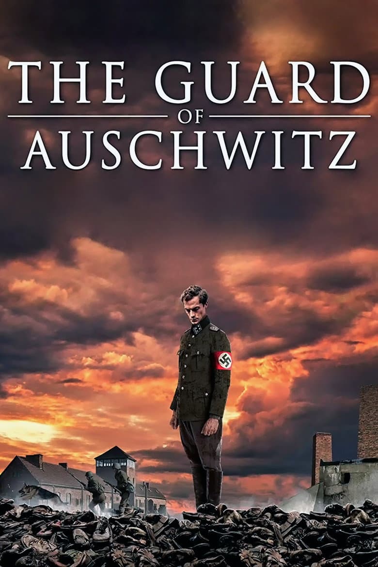 The Guard of Auschwitz poster