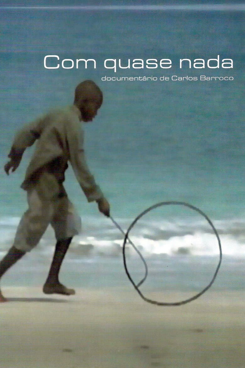 With Almost Nothing poster