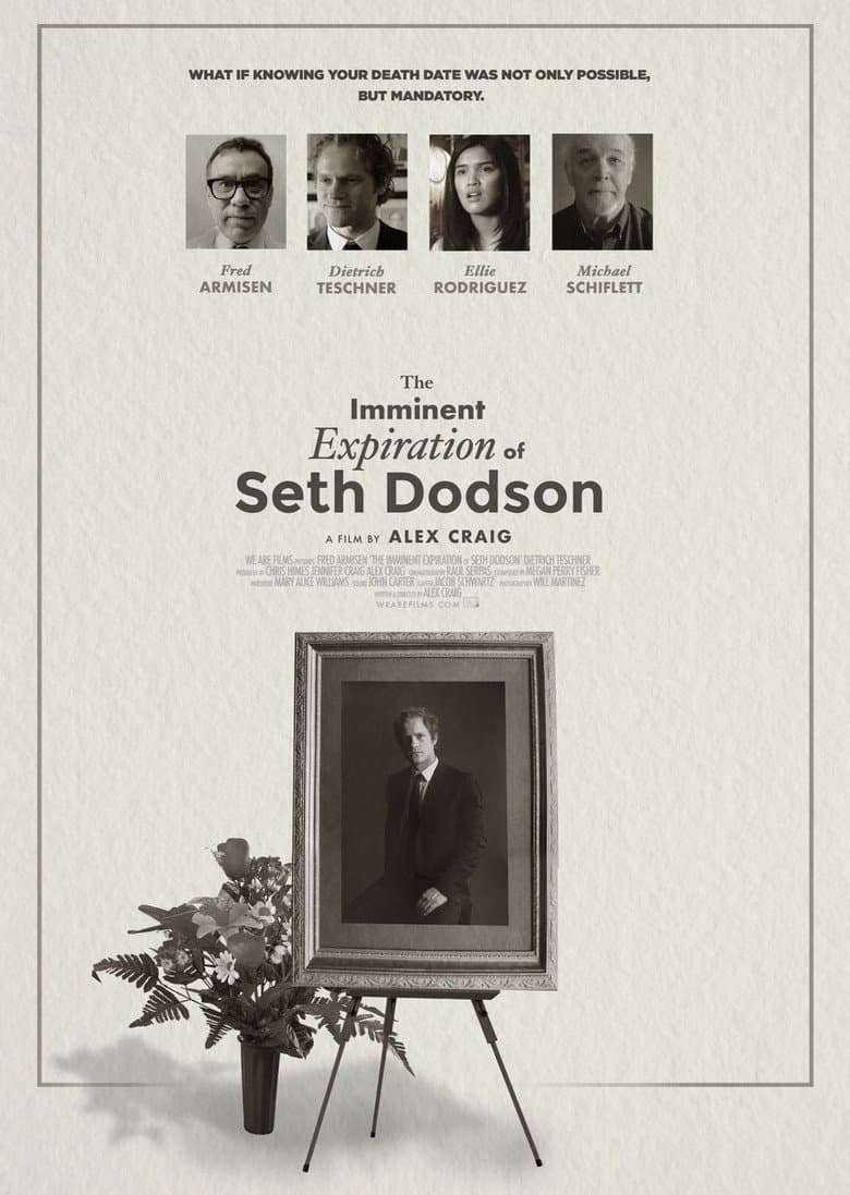 The Imminent Expiration of Seth Dodson poster