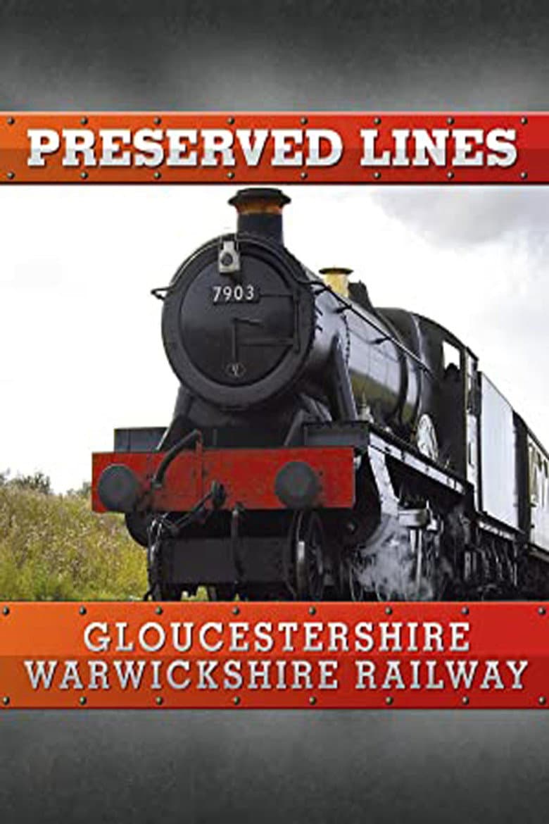 Preserved Lines: Gloucestershire Warwickshire Railway poster