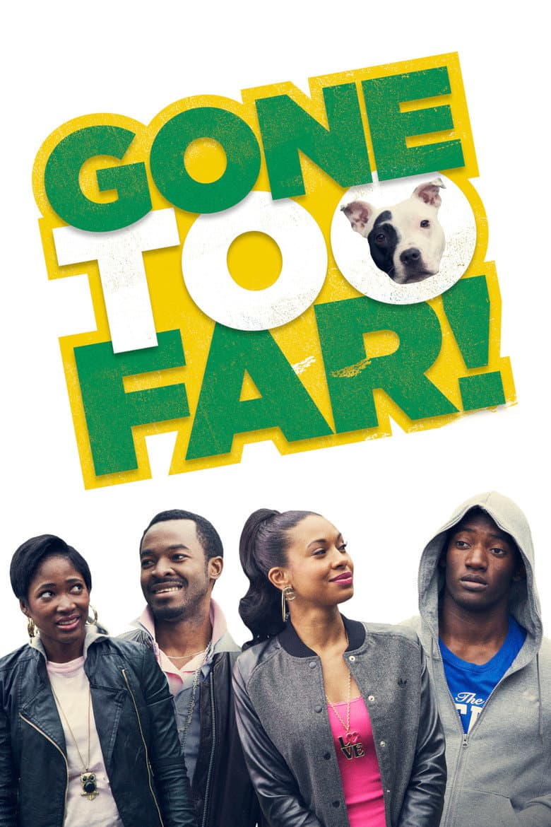 Gone Too Far! poster