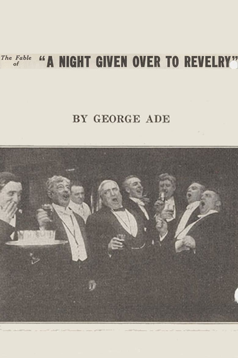 The Fable of a Night Given Over to Revelry poster