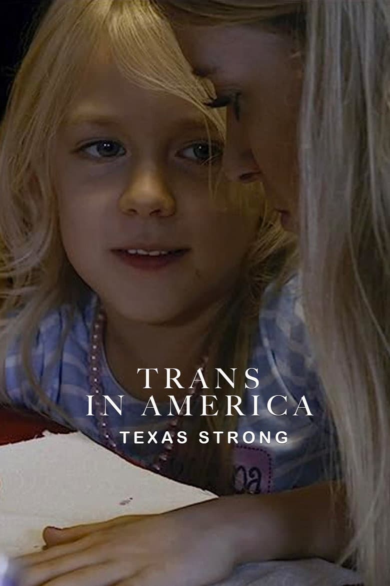 Trans in America: Texas Strong poster