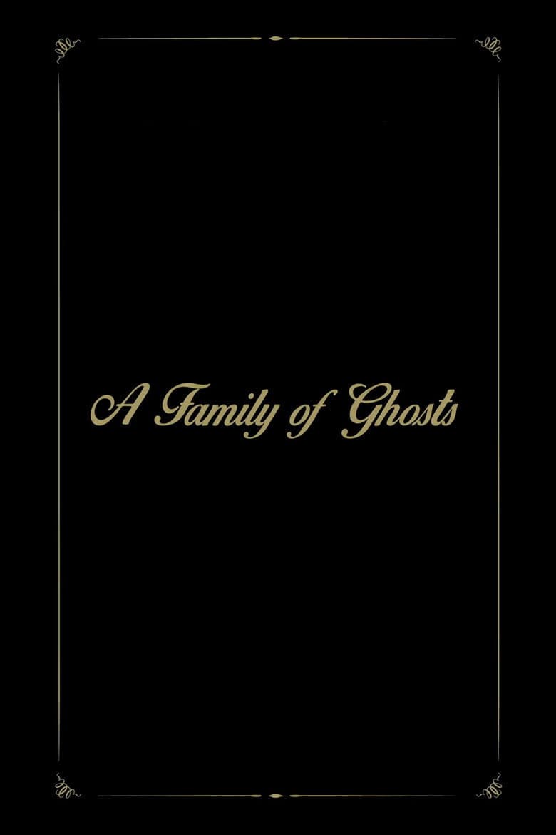 A Family of Ghosts poster