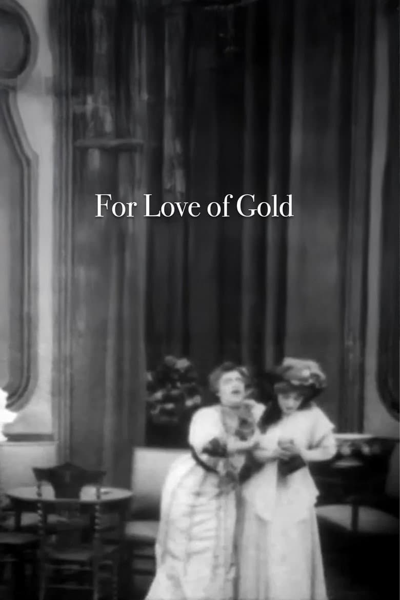 For Love of Gold poster