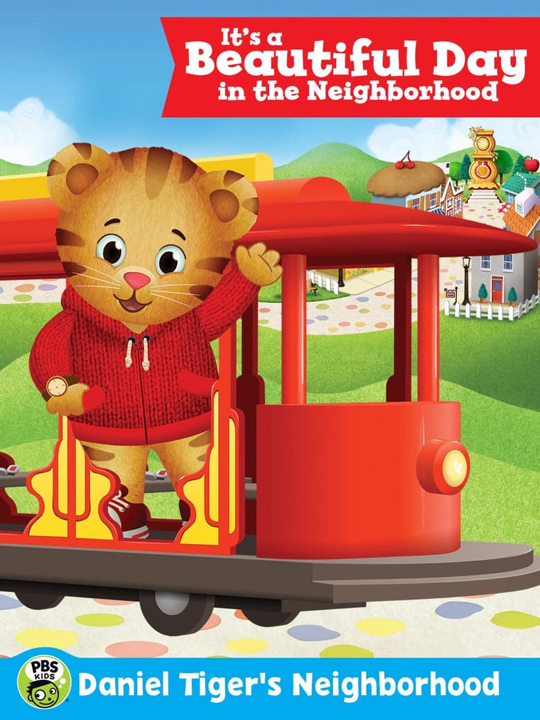 Daniel Tiger's Neighborhood: It's a Beautiful Day in the Neighborhood poster