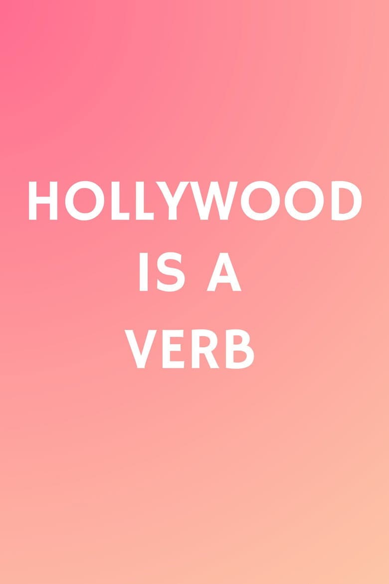 Hollywood is a Verb: Los Angeles Tackles the Oxford English Dictionary poster