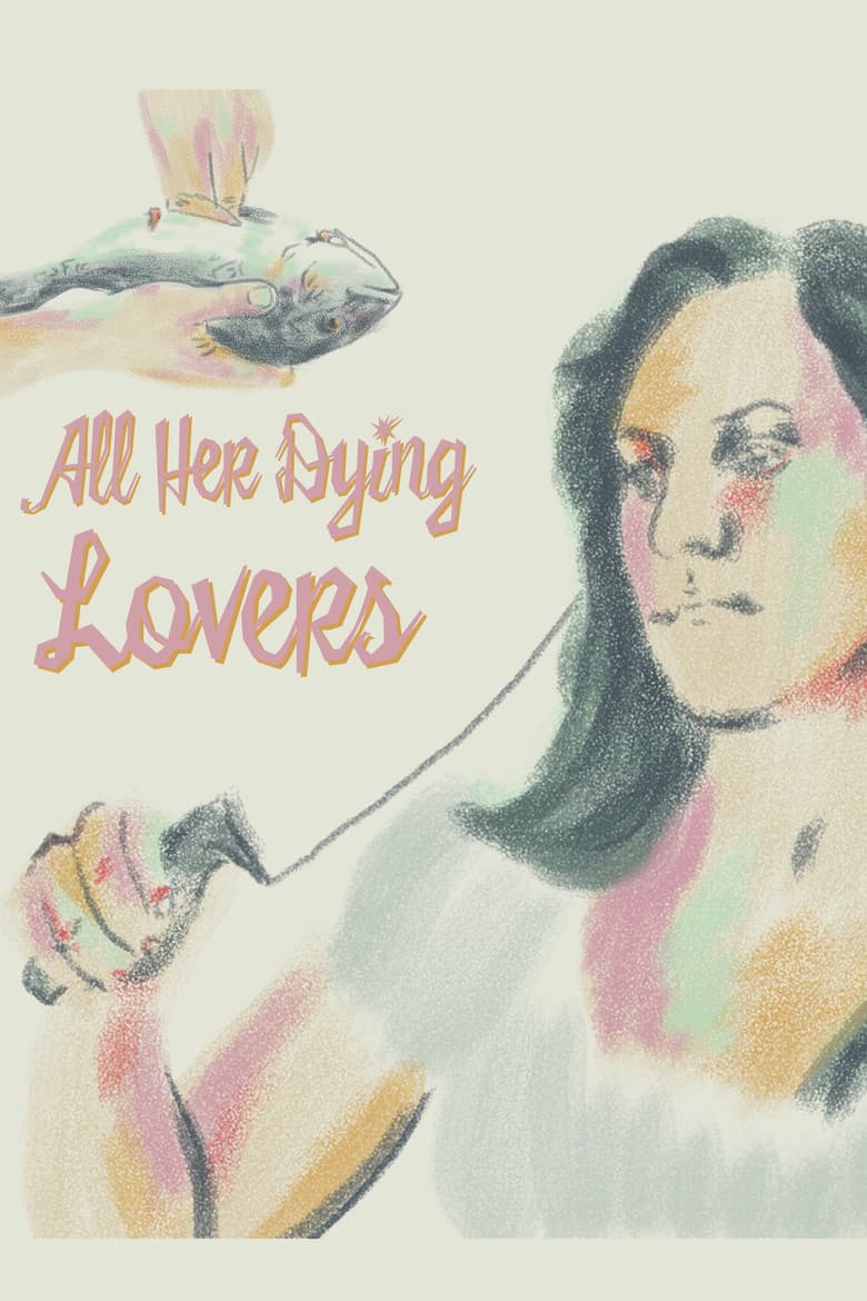 All Her Dying Lovers poster