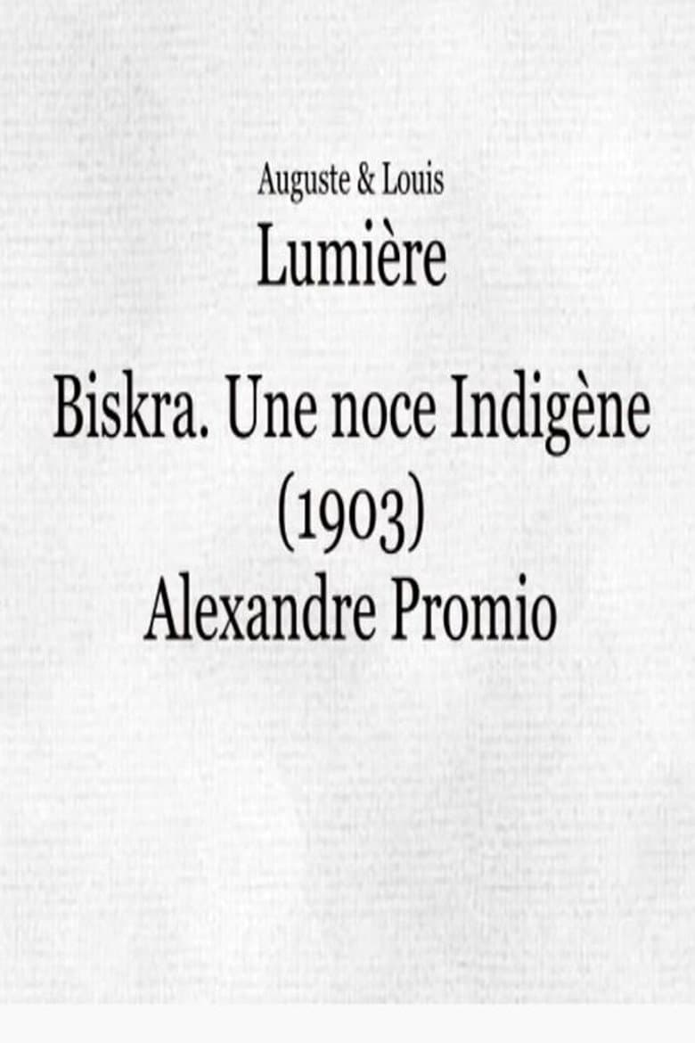Biskra : une noce indigène poster