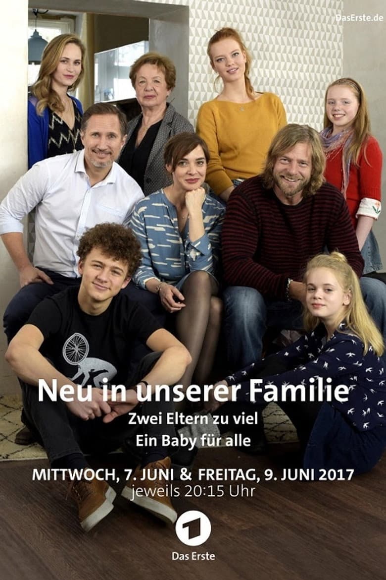 Neu in unserer Familie – Zwei Eltern zu viel poster