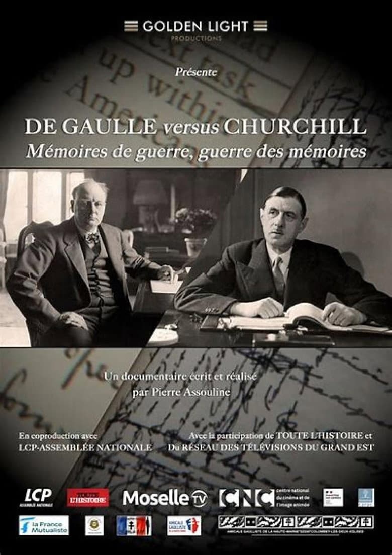 De Gaulle vs Churchill : Mémoires de guerre, guerre des mémoires poster
