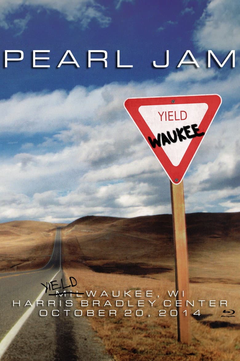 Pearl Jam: Milwaukee 2014 - The Yield Show poster