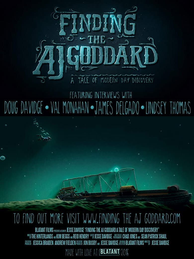 Finding the AJ Goddard: A Tale of Modern Day Discovery poster