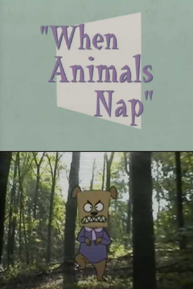 When Animals Nap poster