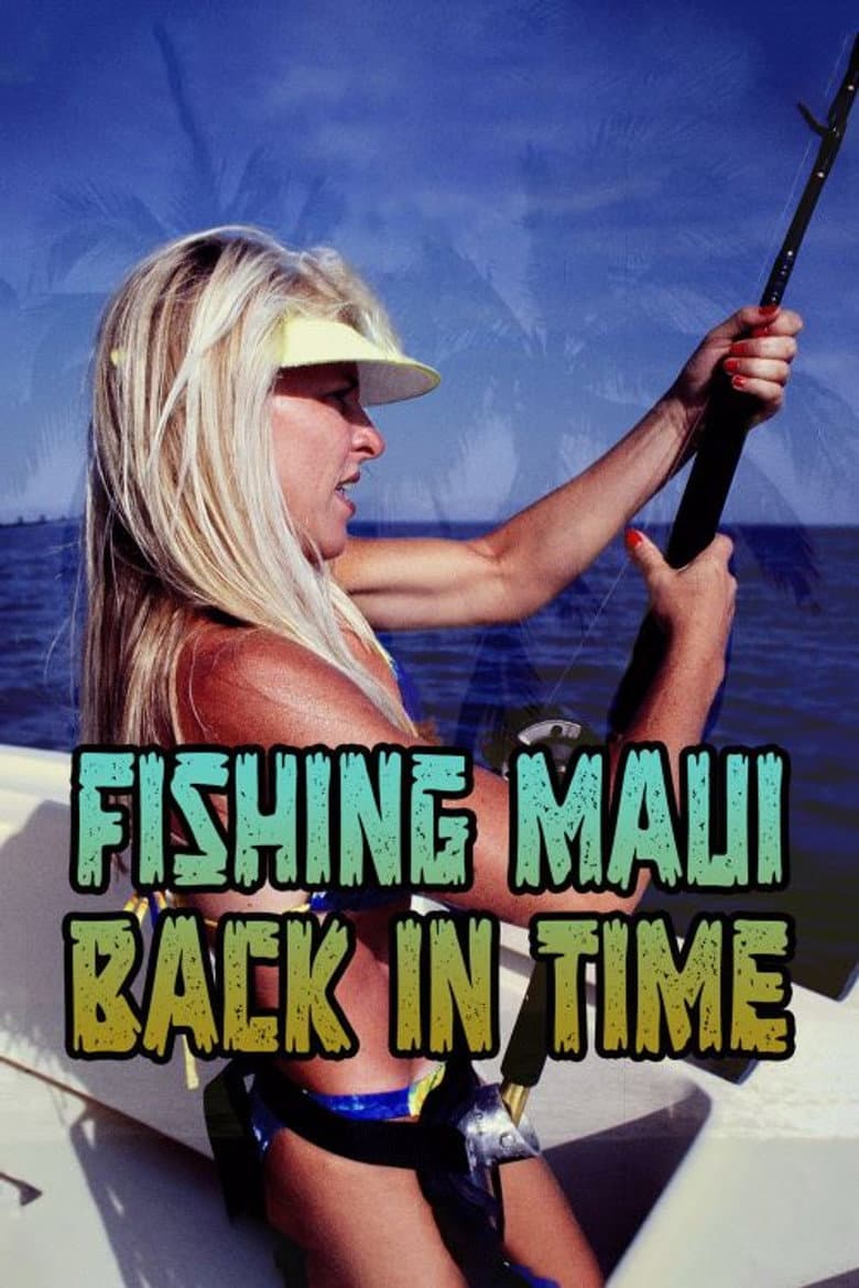 Fishing Maui Back in Time poster