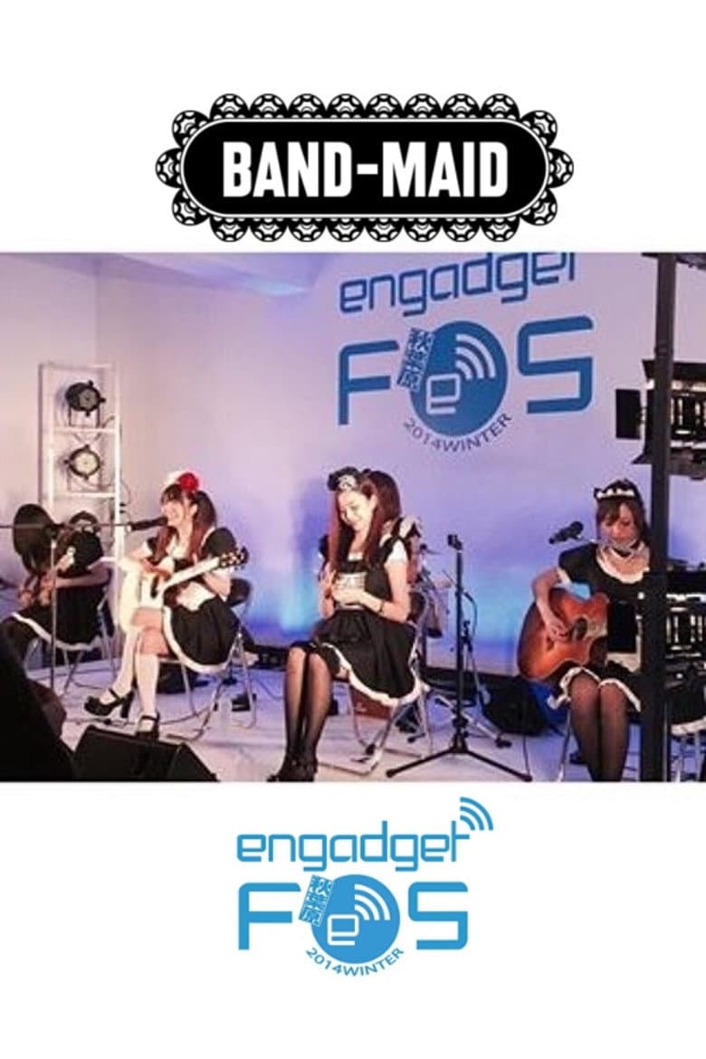 BAND-MAID - Engadget 2014 Winter Festival poster
