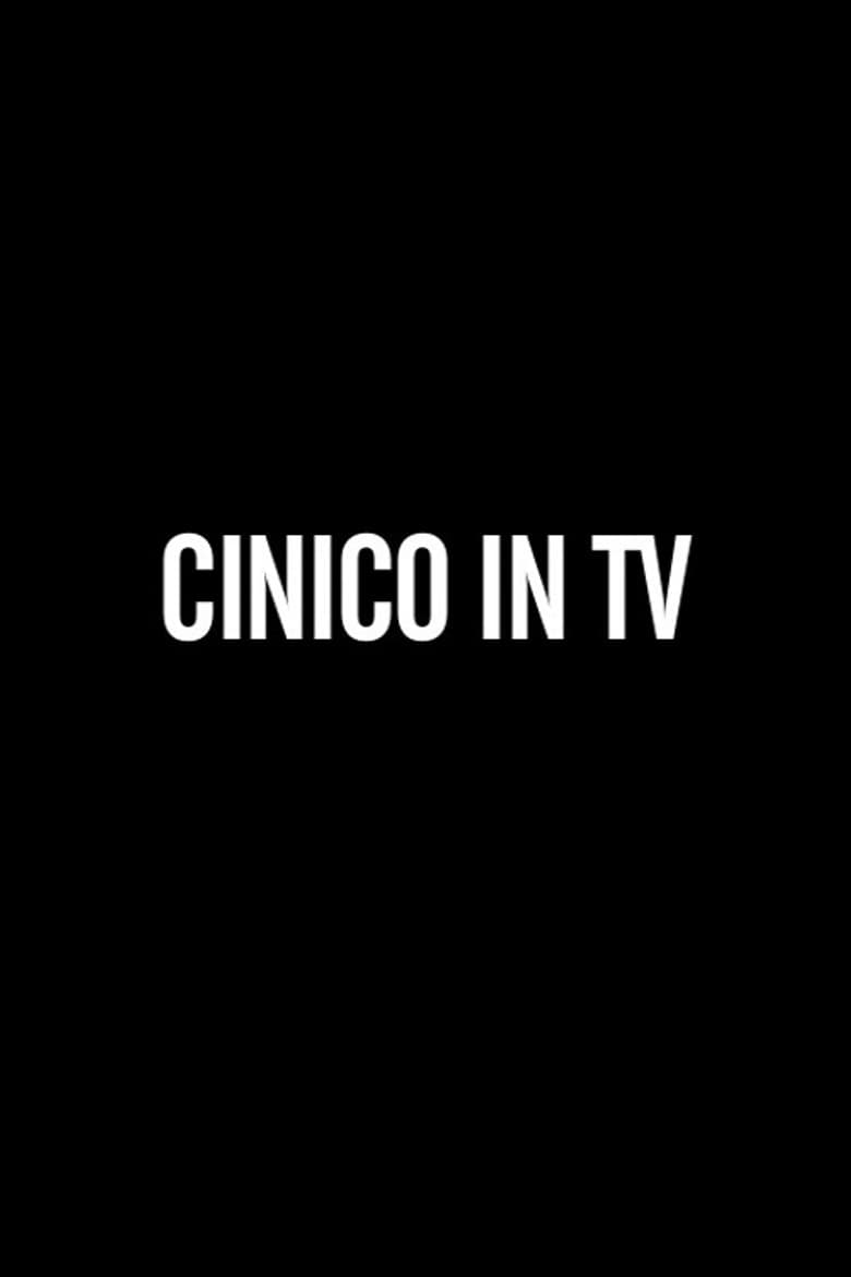 Cinico in TV poster