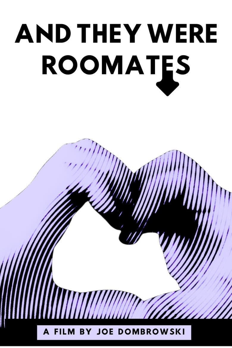 And They Were Roommates poster