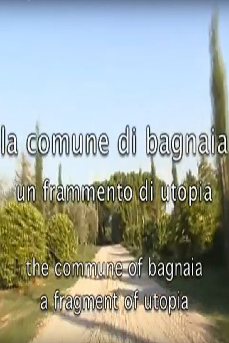 La comune di Bagnaia - Un frammento di utopia poster