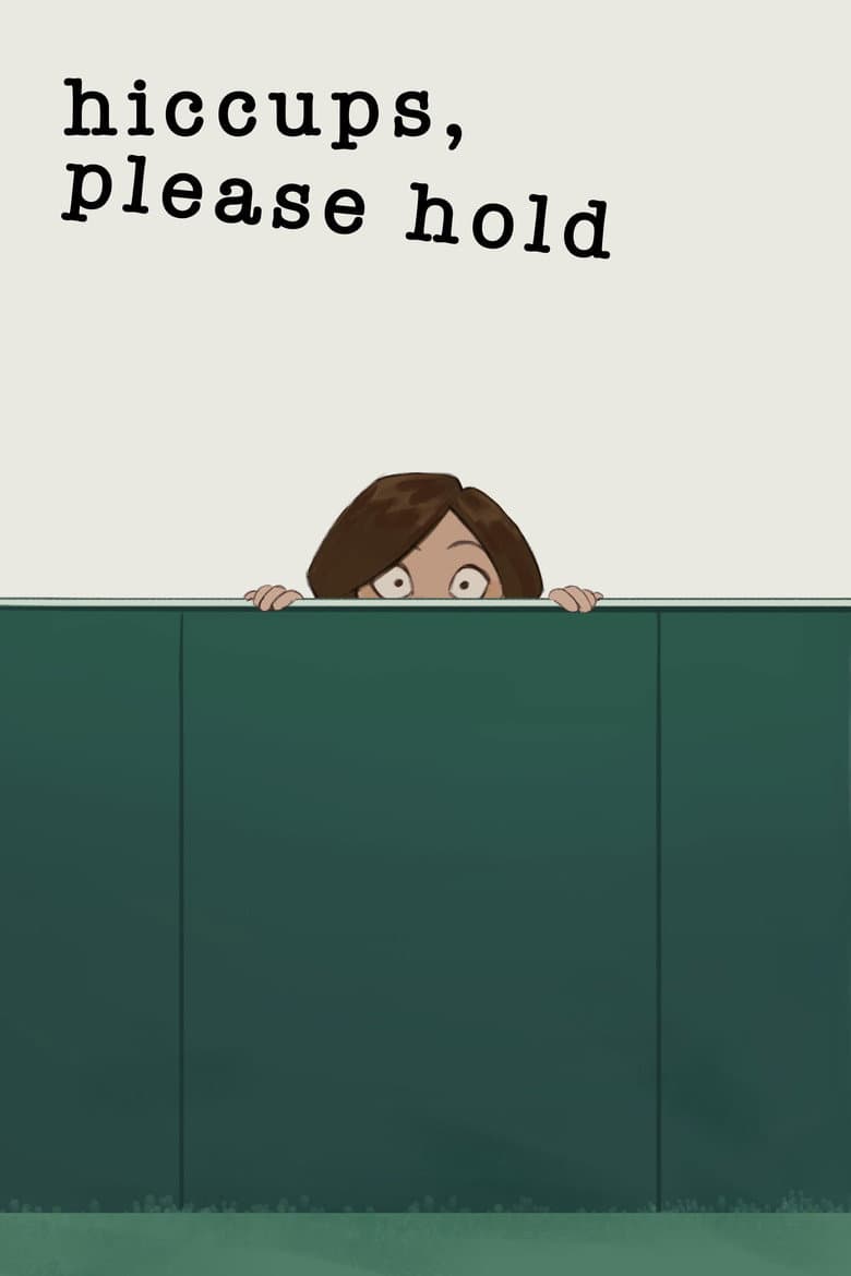 Hiccups, Please Hold poster