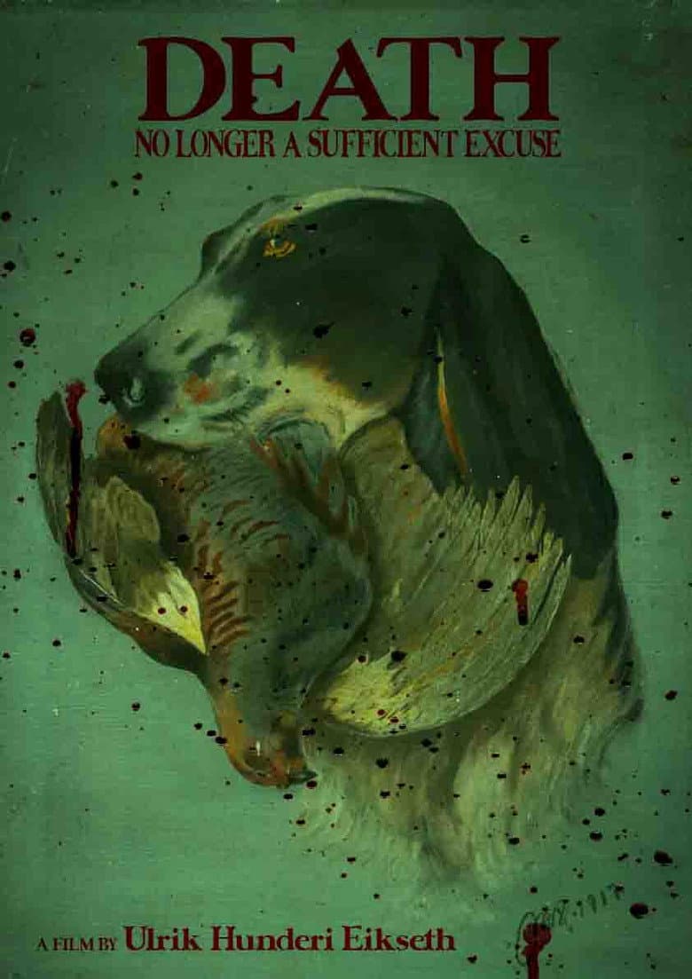 Death, No Longer a Sufficient Excuse poster