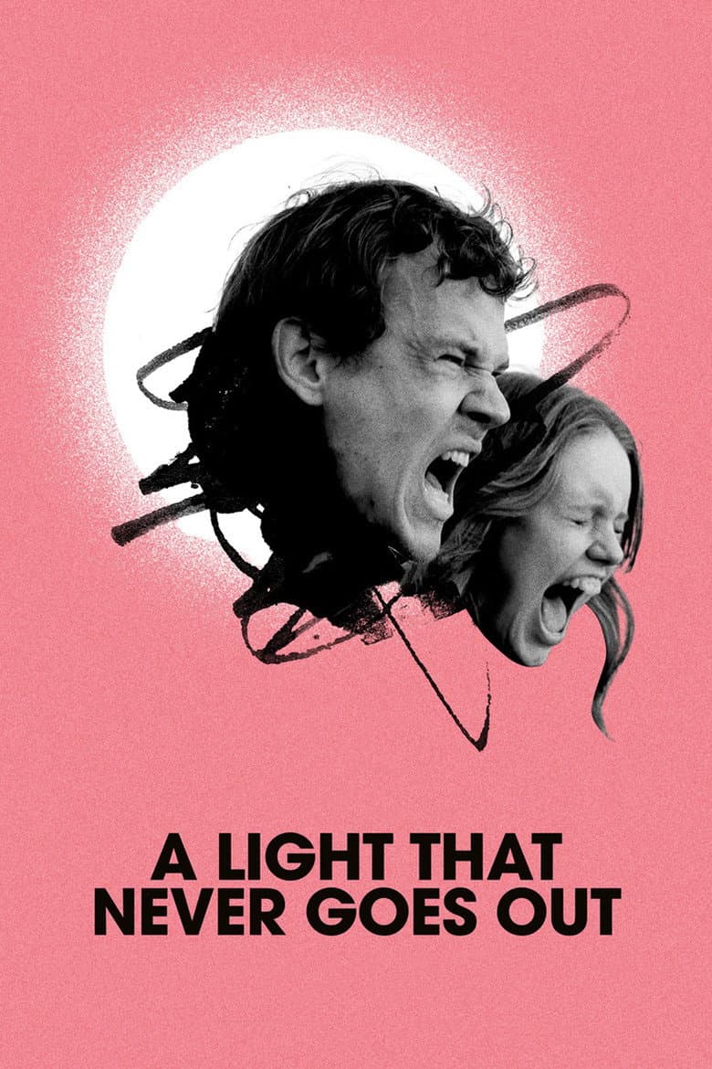 A Light That Never Goes Out poster