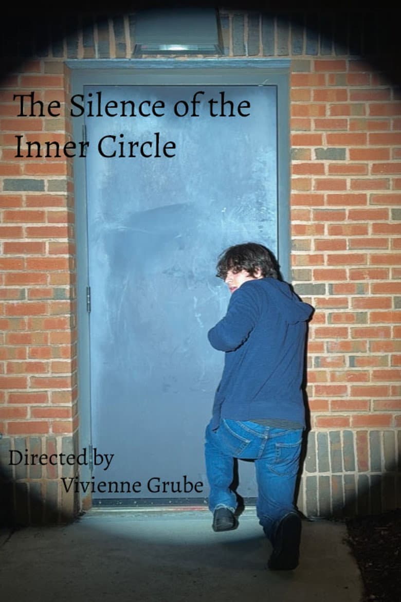 The Silence of the Inner Circle poster
