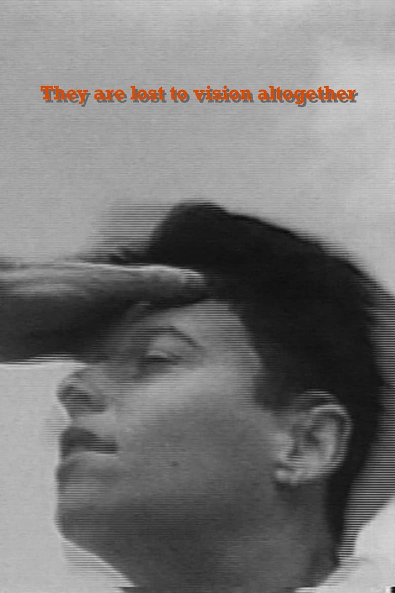 They Are Lost to Vision Altogether poster