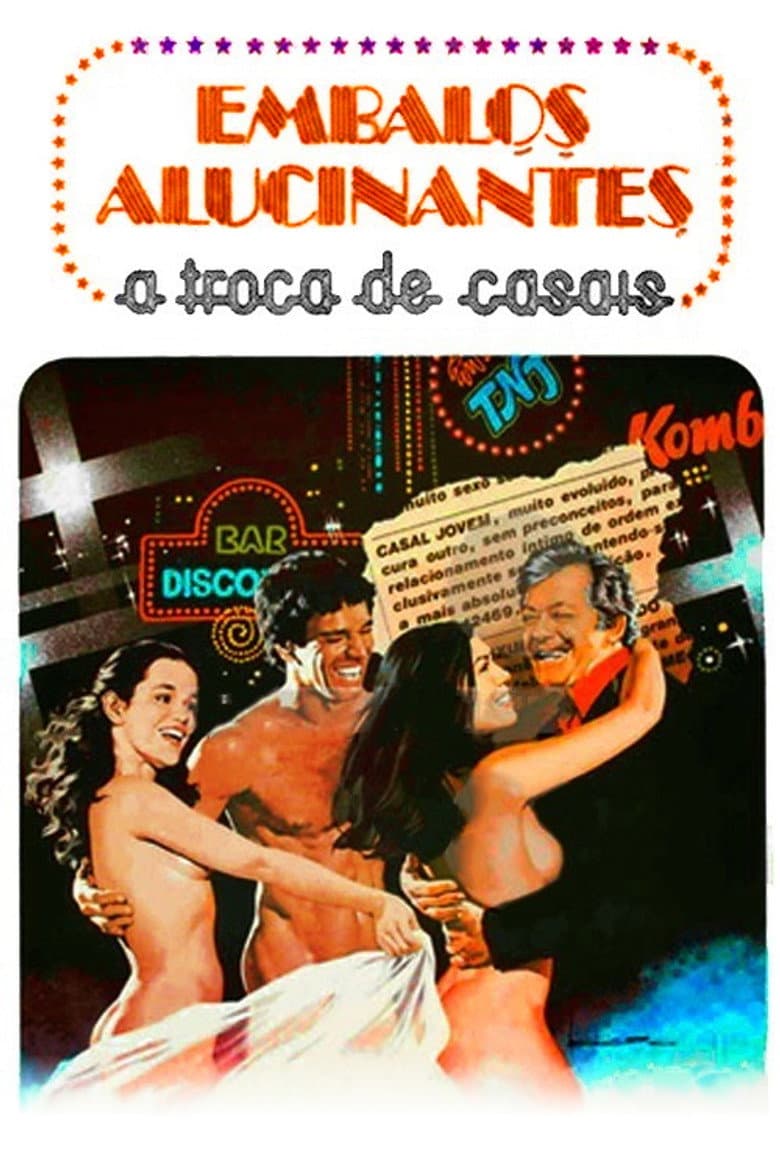 Embalos Alucinantes: A Troca de Casais poster