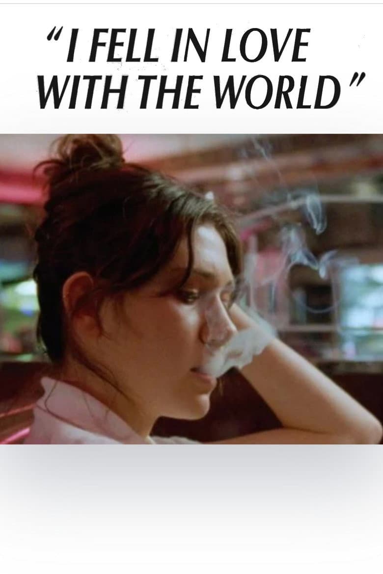 "I Fell in Love with the World" poster