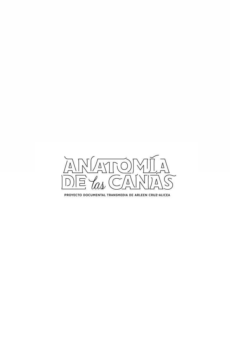 Anatomía de las canas poster