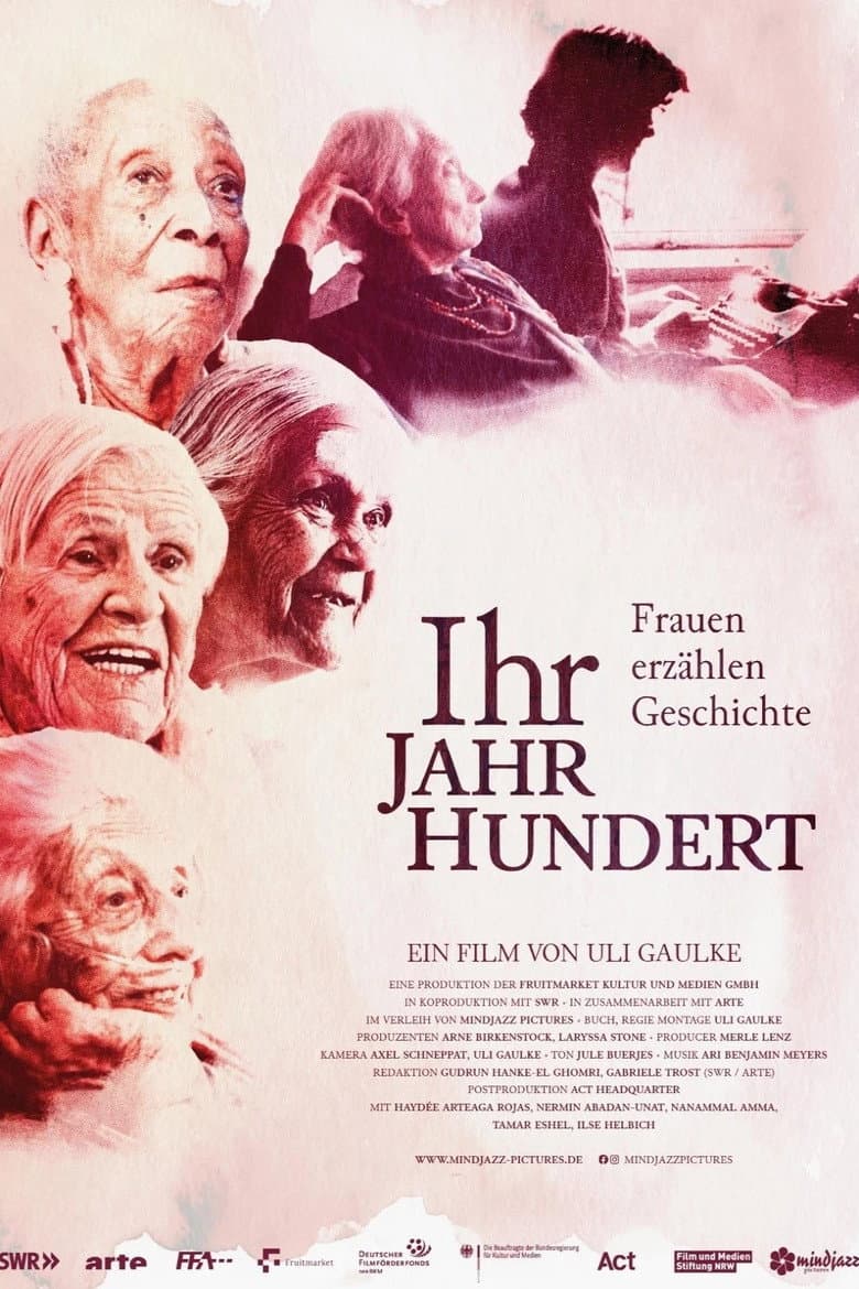 Ihr Jahrhundert - Frauen erzählen Geschichte poster