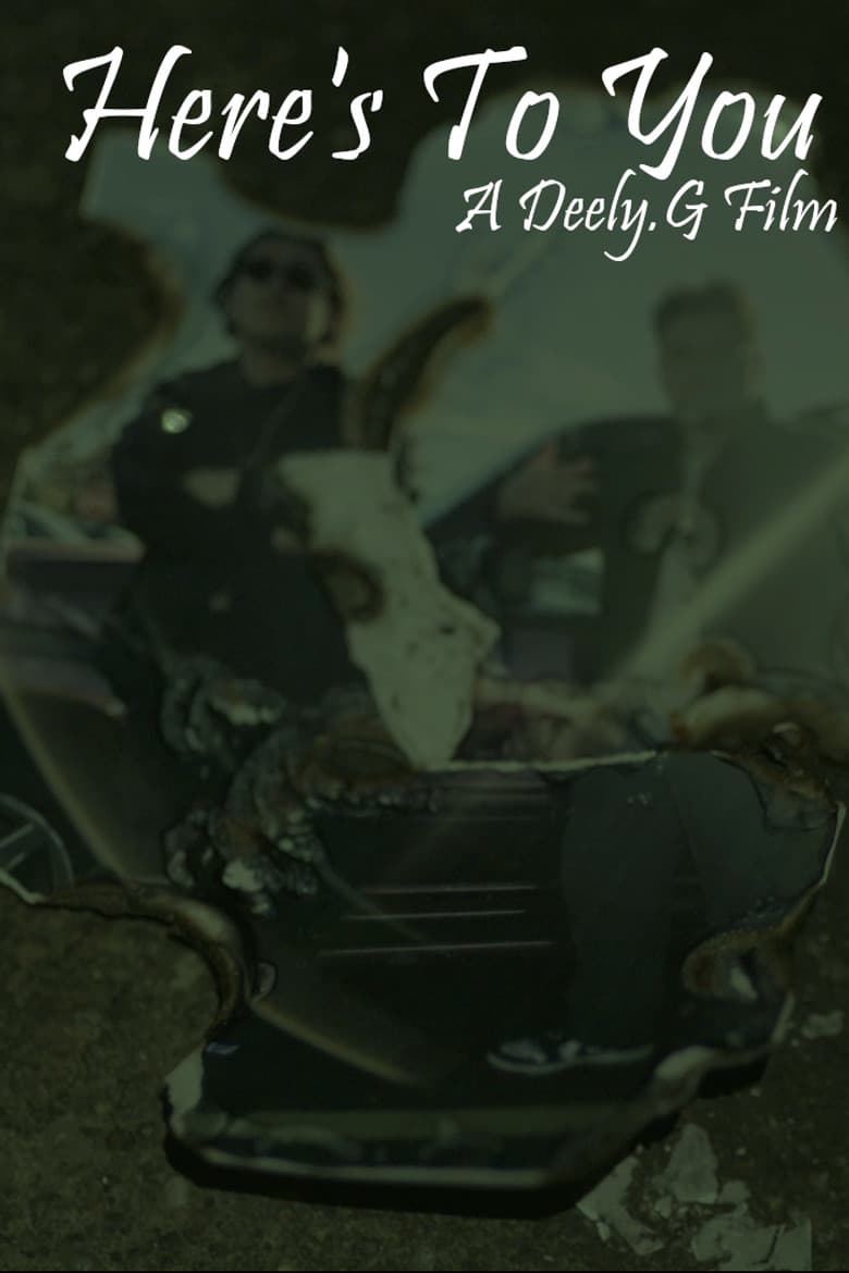 Here's To You poster