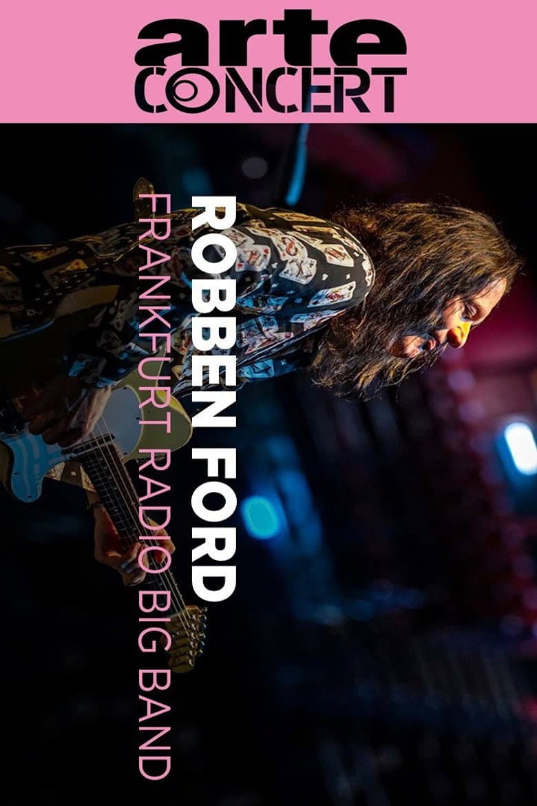 Robben Ford with the Frankfurt Radio Big Band poster