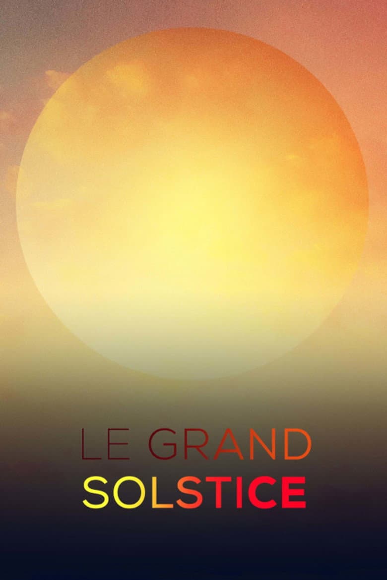 Le grand solstice poster
