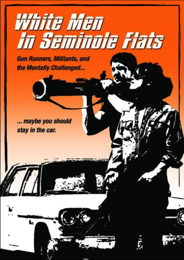 White Men in Seminole Flats poster