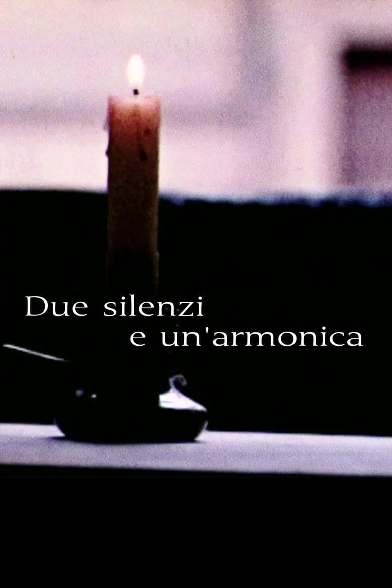 Due silenzi e un'armonica poster