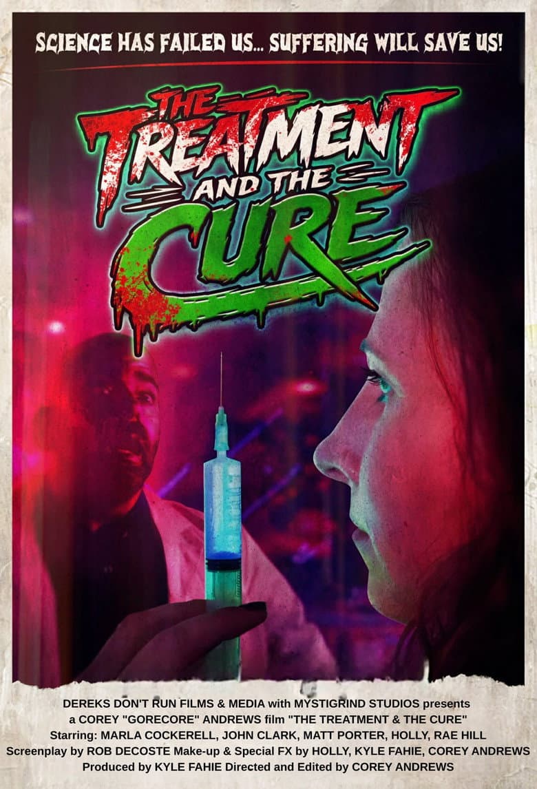 The Treatment & The Cure poster