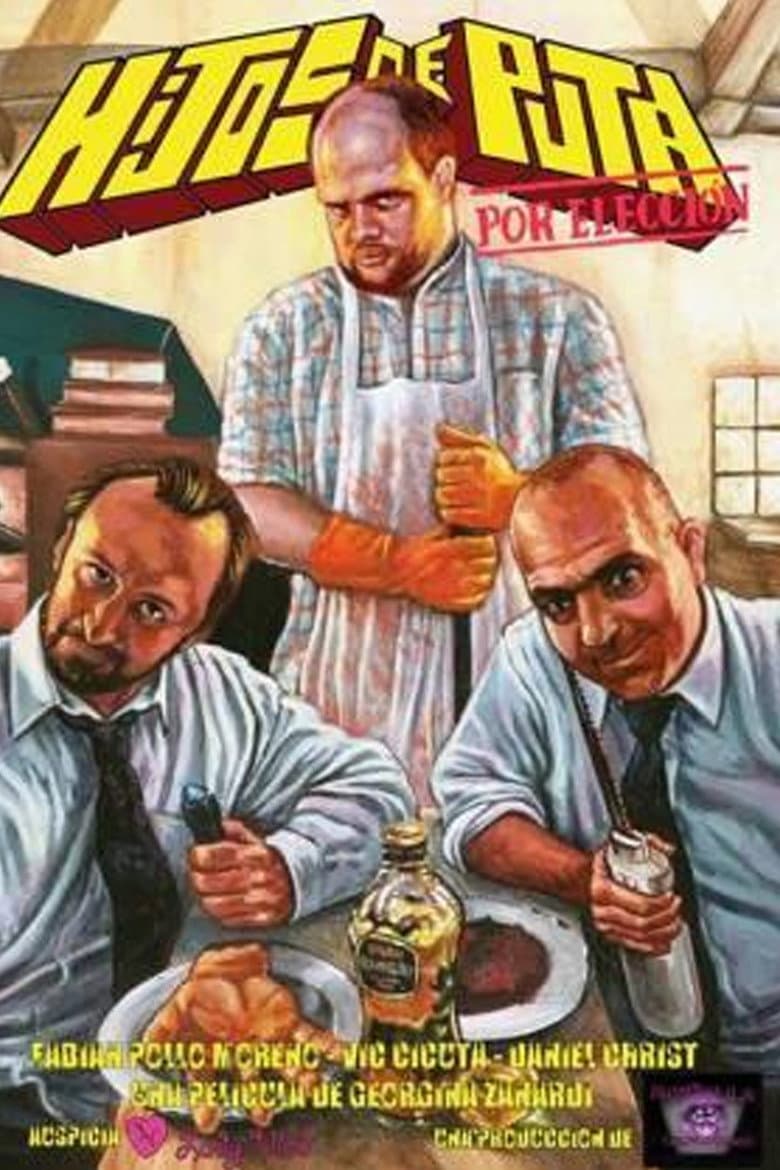 Hijos de puta por elección poster