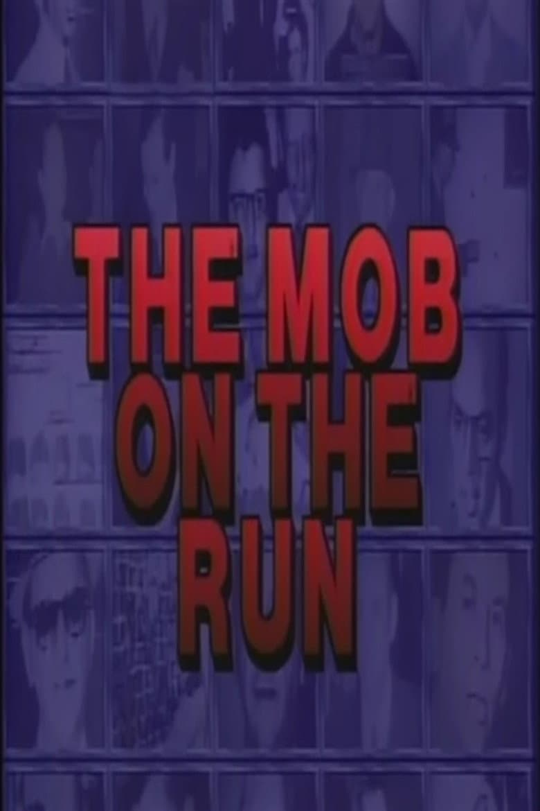 Mob on the Run poster