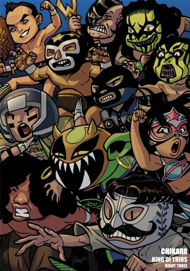 CHIKARA: King of Trios - Night Three poster