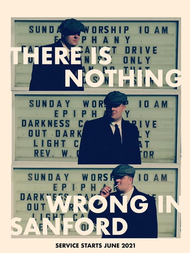 There Is Nothing Wrong in Sanford poster