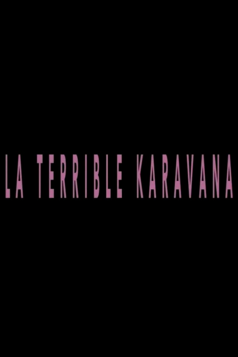 La terrible karavana poster