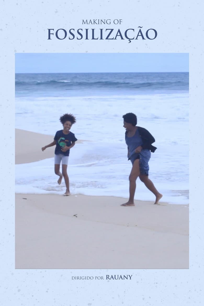 Making of Fossilização poster