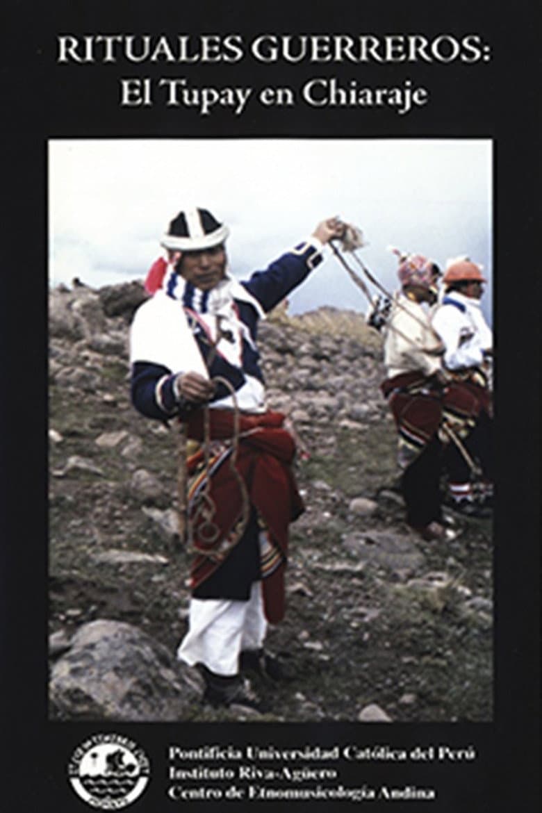 Rituales Guerreros: Tupay en Chiaraje poster