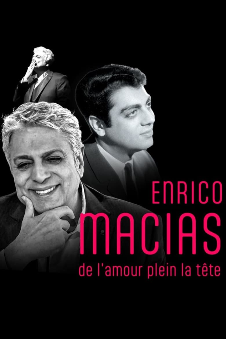 Enrico Macias, de l'amour plein la tête poster
