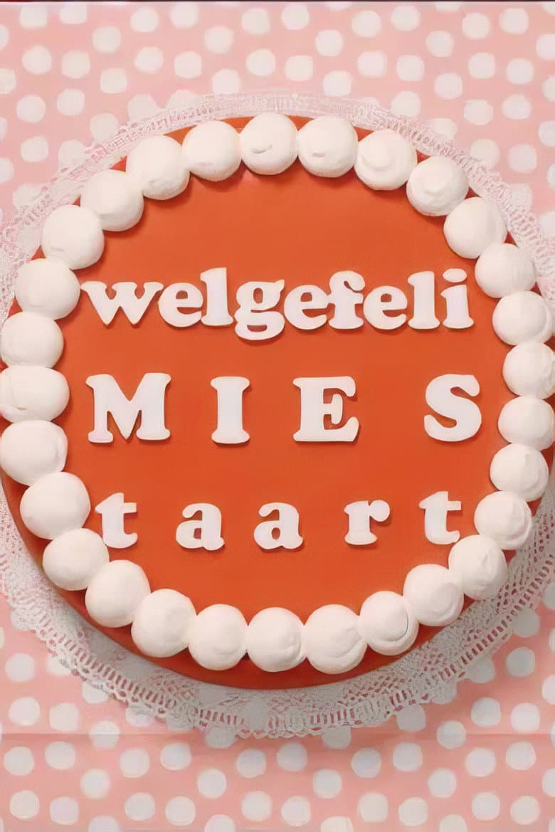 Welgefeli Mies Taart poster