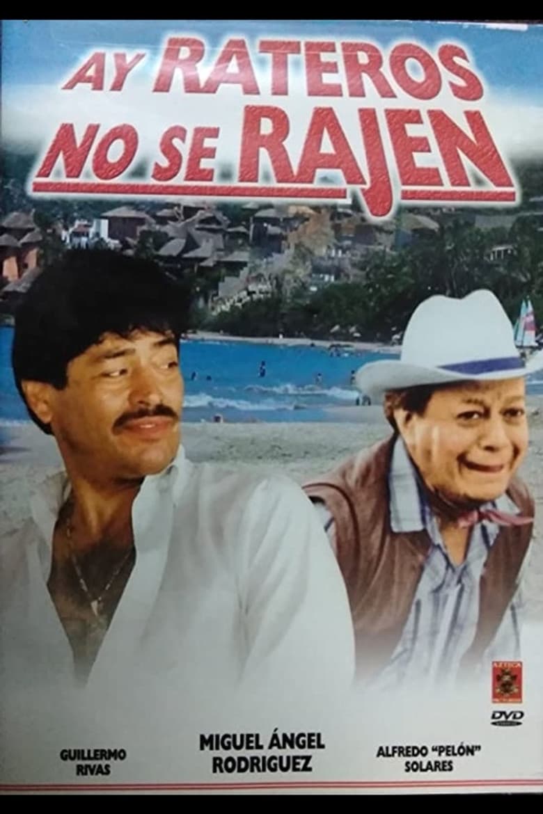 ¡Ay! Rateros no se rajen poster