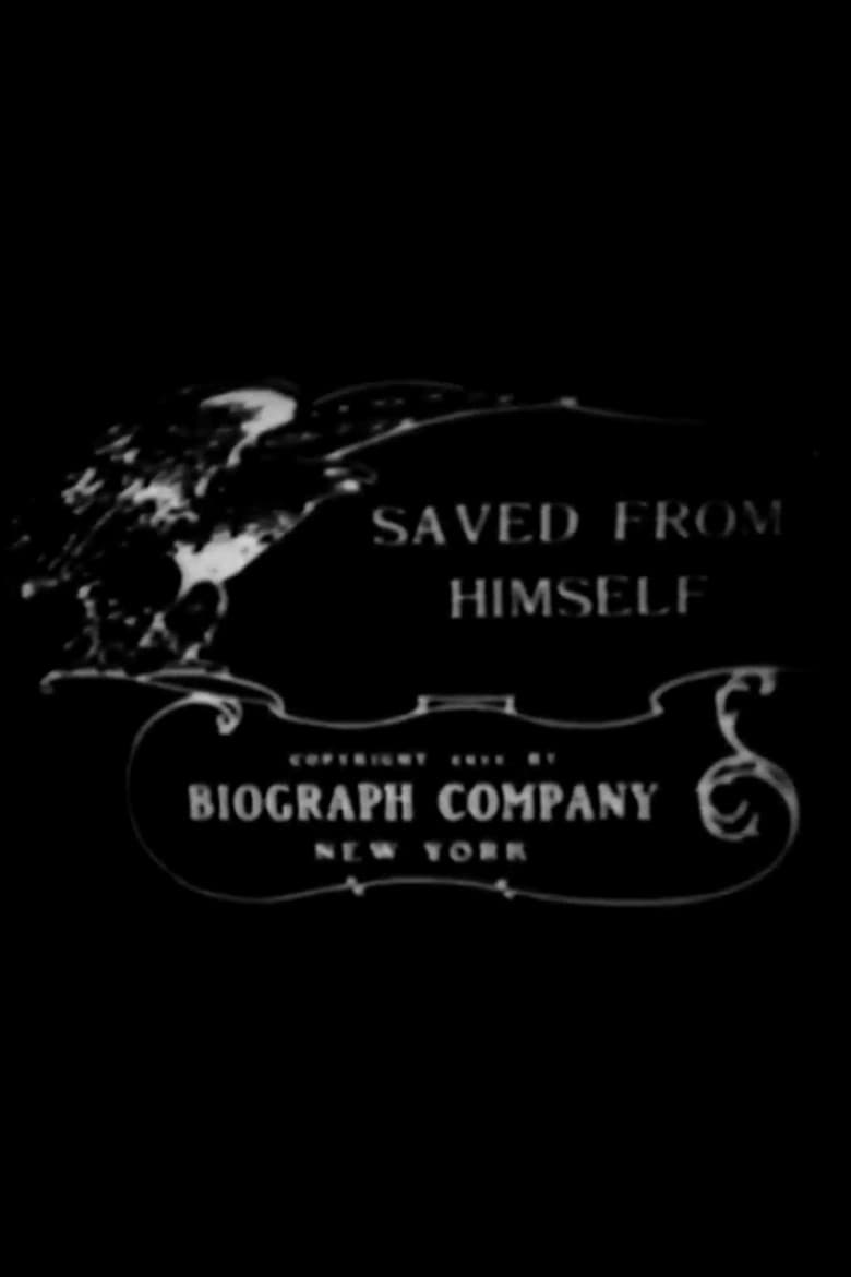 Saved from Himself poster