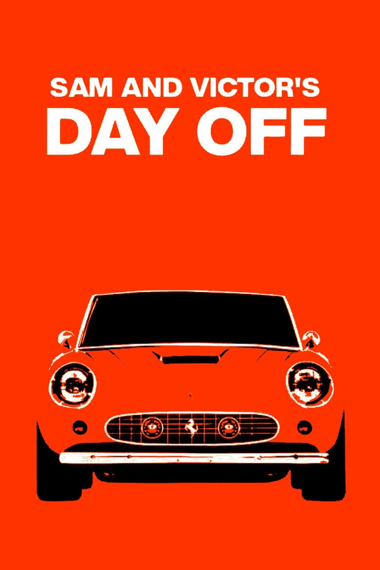 Sam and Victor's Day Off poster